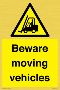 Beware moving vehicles with Warning forklift symbol